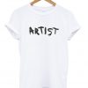 Artist Font T Shirt