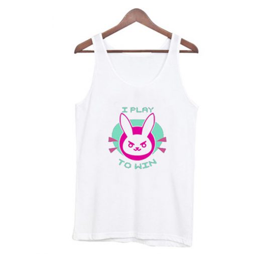 i play to win tanktop