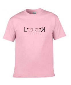 look forward tshirt