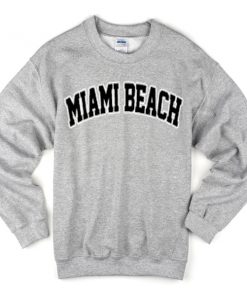 miami beach sweatshirt