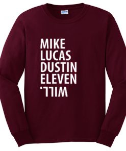 mike lucas dustin eleven will sweatshirt