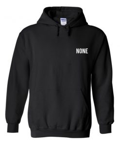 none hoodie