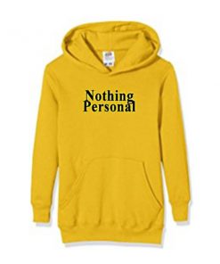 nothing personal hoodie
