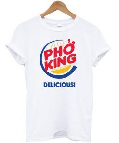 pho king delicious t-shirt