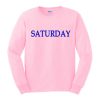 saturday sweatshirt