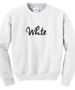 white sweatshirt