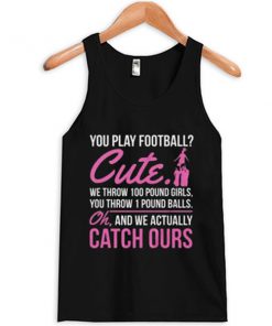 you play football tanktop