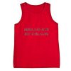 Absolute Filth But Still Cute Tank Top