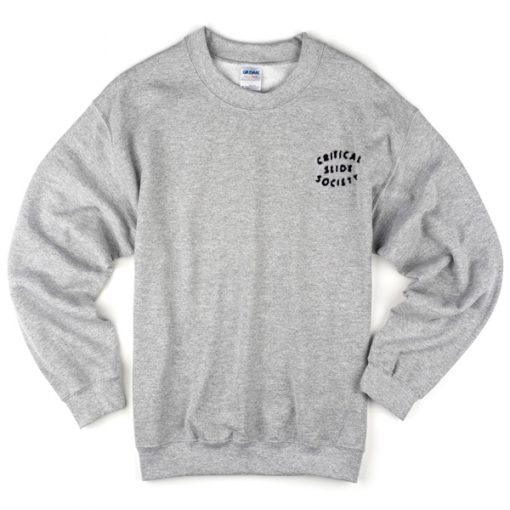 Critical Slide Society Sweatshirt