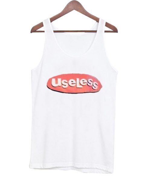 Useless Tank Top