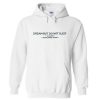 dream but do not sleep hoodie
