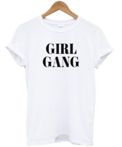girl gang font t-shirt