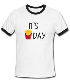 it's french frieit's french fries day ringer tshirts day ringer tshirt