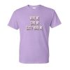 wine me dine me sixty nine me tshirt