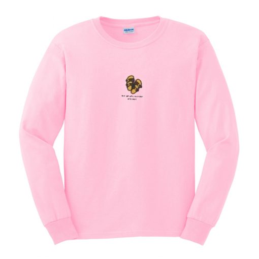 Slippers Quotes Sweatshirt