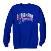 billionaire boys club sweatshirt
