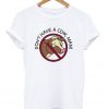 don't have a cow t-shirt