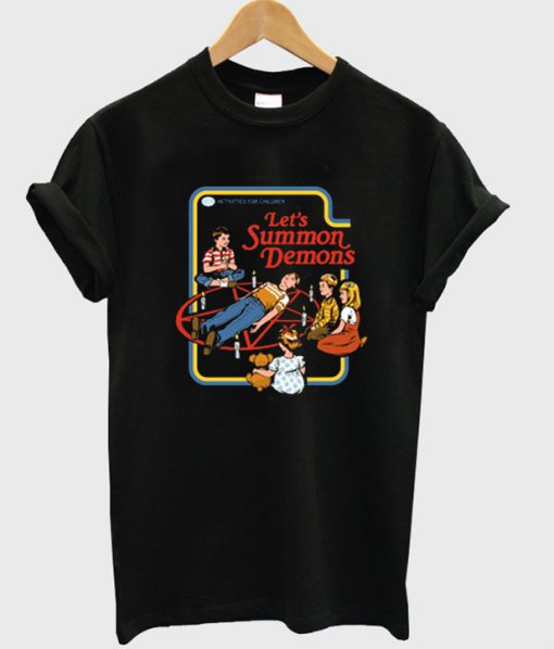 let's summon demons t-shirt
