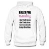 rules for monday hoodie