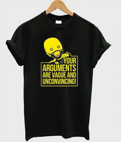 your arguments t-shirt