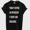 Todays Outer An Oversized T Shirt And Sneakers T Shirt
