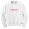 summer '92 sweatshirt