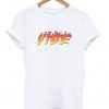 Fire Vibes Tshirt