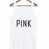 Pink Font Tank Top