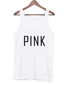 Pink Font Tank Top