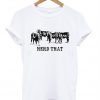 herd that t-shirt