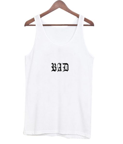 bad font tank top