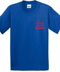 i feel like pablo tshirt