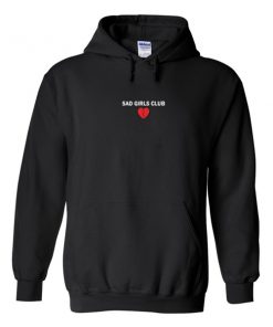 sad girls club hoodie