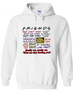 friends they don't know hoodie