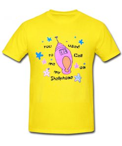 you used to call me on my shellphone tshirt