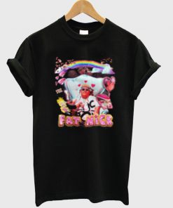 fat nick t-shirt
