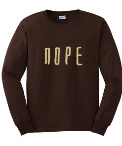 nope font sweatshirt
