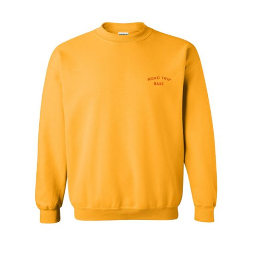 road trip babe sweatshirt