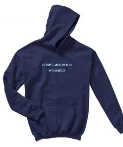 running around time rumspringa hoodie