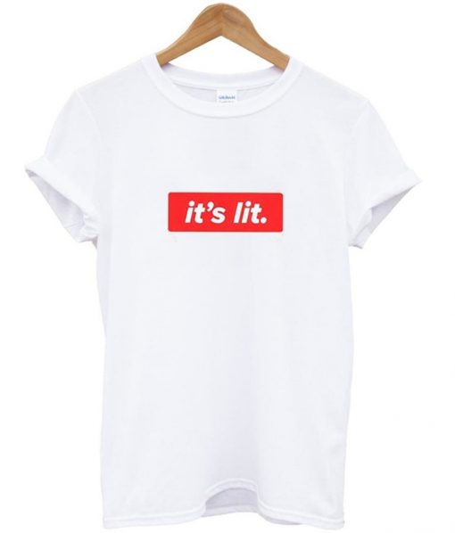 its lit tshirt