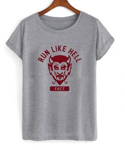 run like hell fuct t-shirt