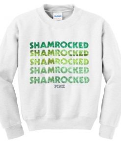 shamrocked sweatshirt