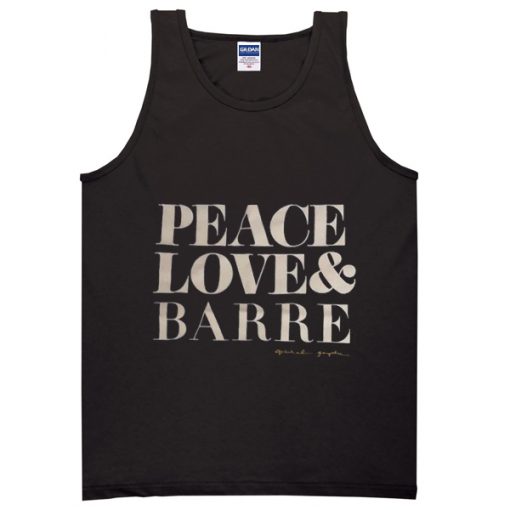peace love and barre tanktop
