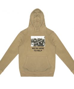 where here to help hoodie