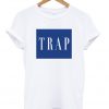 trap t-shirt