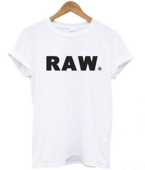 raw t-shirt