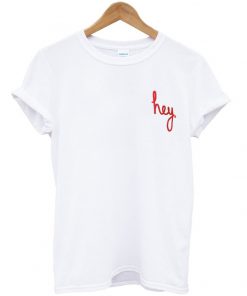 hey font t-shirt
