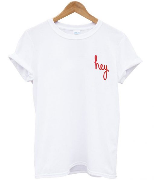 hey font t-shirt