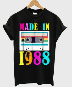 made in 1988 t-shirt