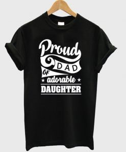 proud of dad t-shirt
